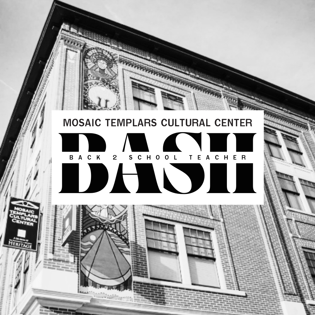 Mosaic Templars Cultural Center Back 2 School Teacher Bash